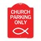 Signmission Designer Series Church Parking, Red & White Aluminum Architectural Sign, 18" x 24", RW-1824-24267 A-DES-RW-1824-24267 - alternate 1